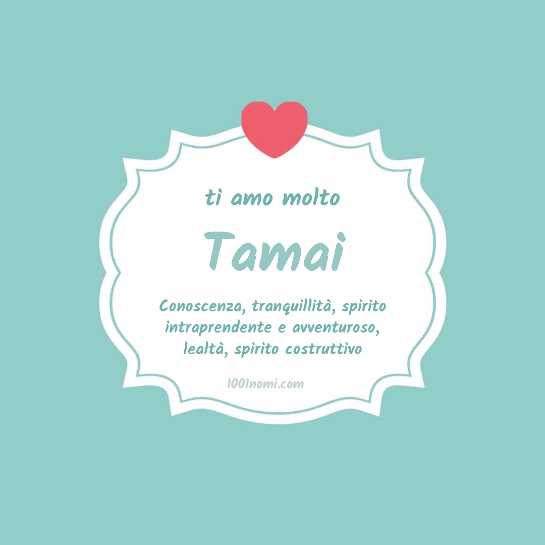 Ti amo molto Tamai