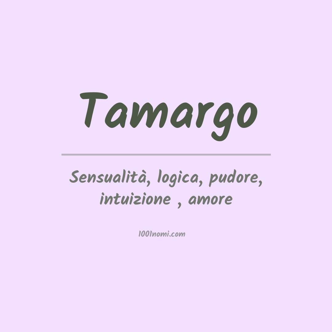 Significato del nome Tamargo Significato del nome Tamargo