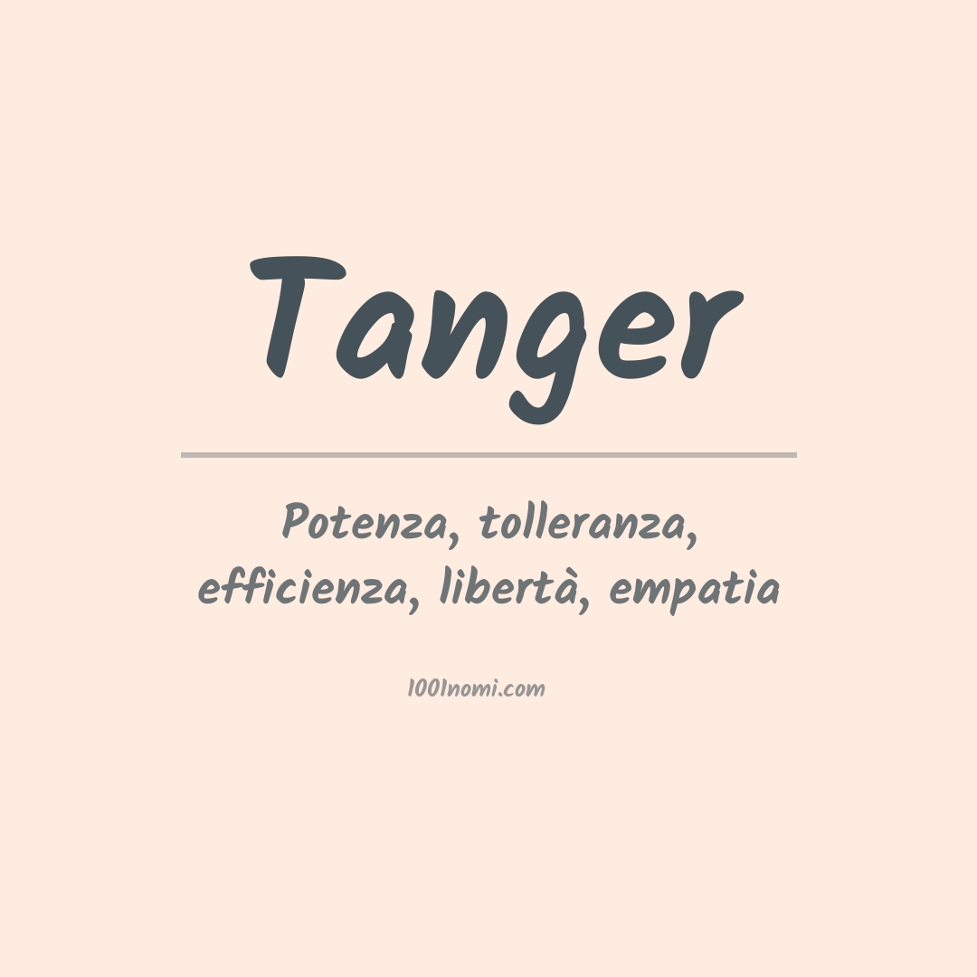 Significato del nome Tanger