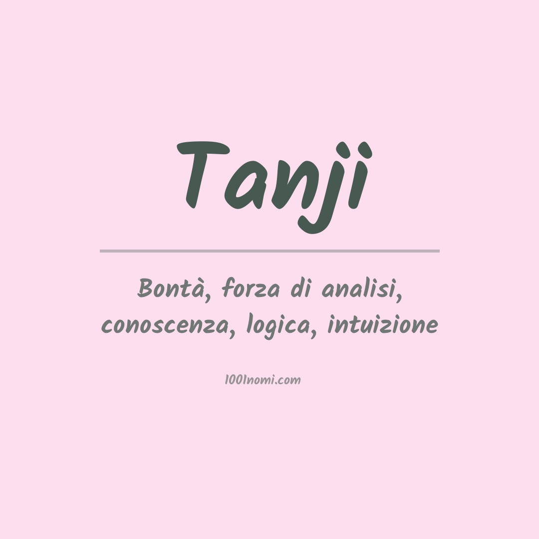 Significato del nome Tanji