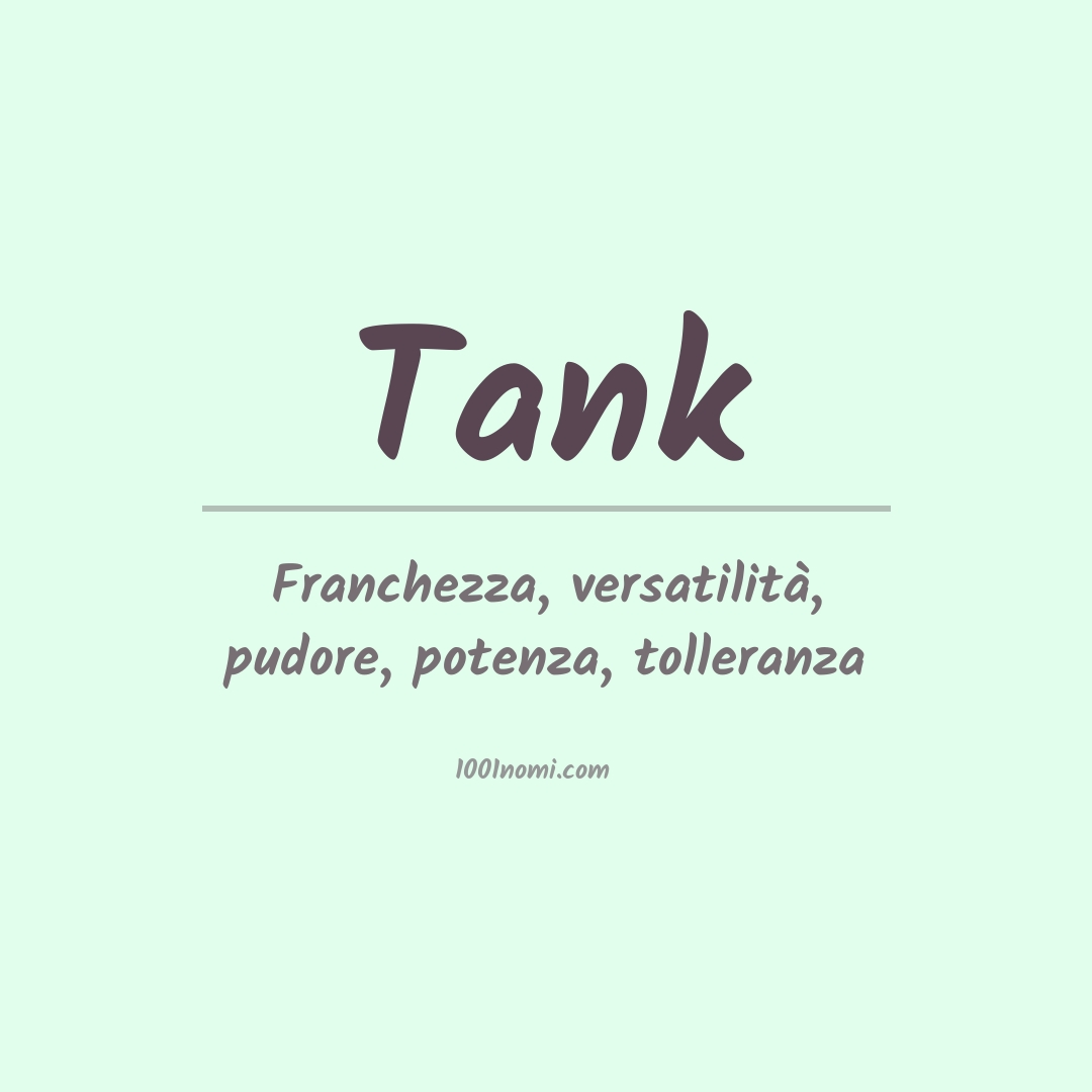 Significato del nome Tank