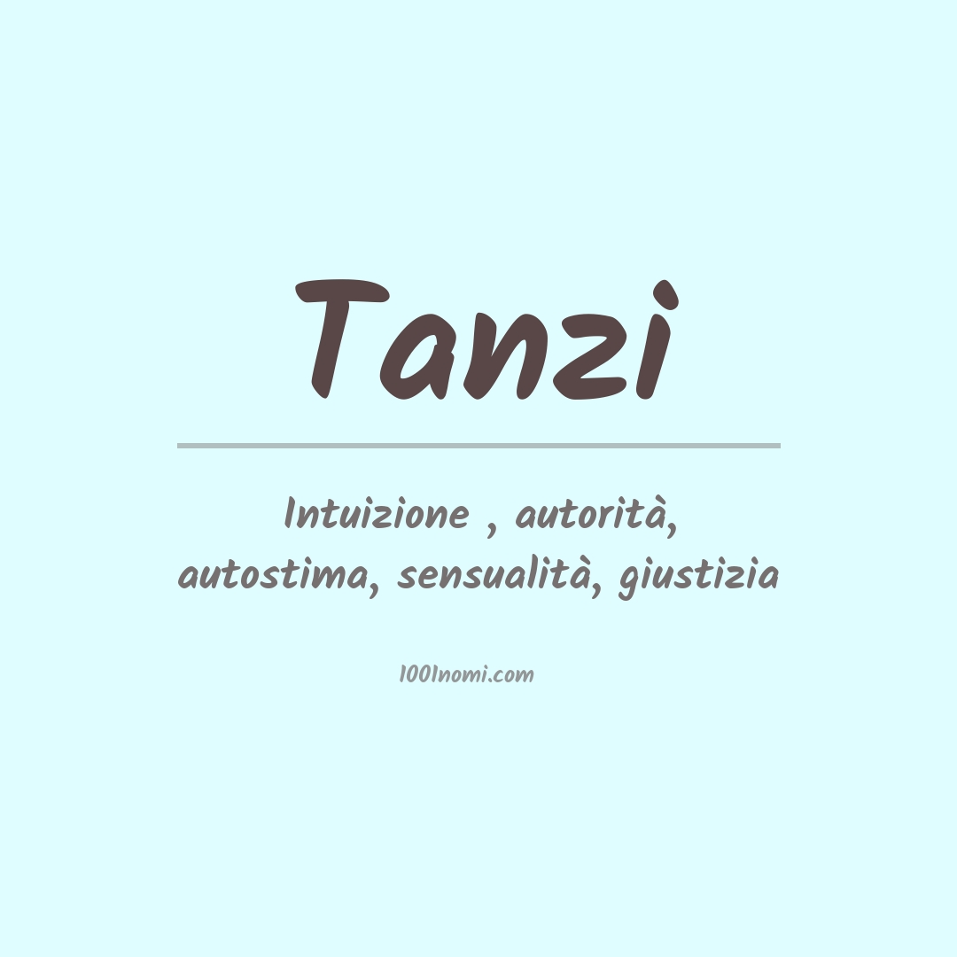 Significato del nome Tanzi