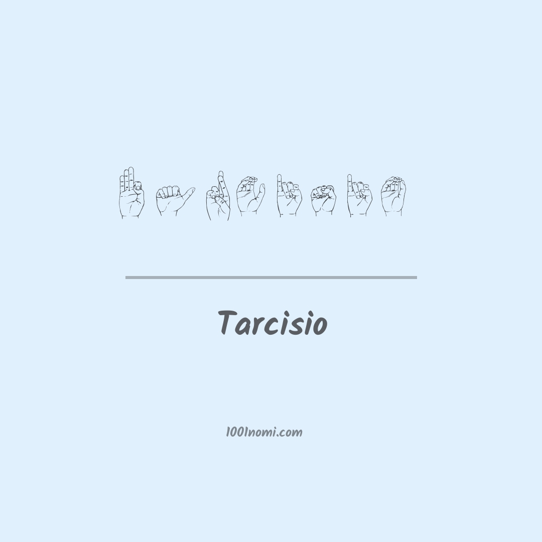 Tarcisio nella lingua dei segni Tarcisio nella lingua dei segni
