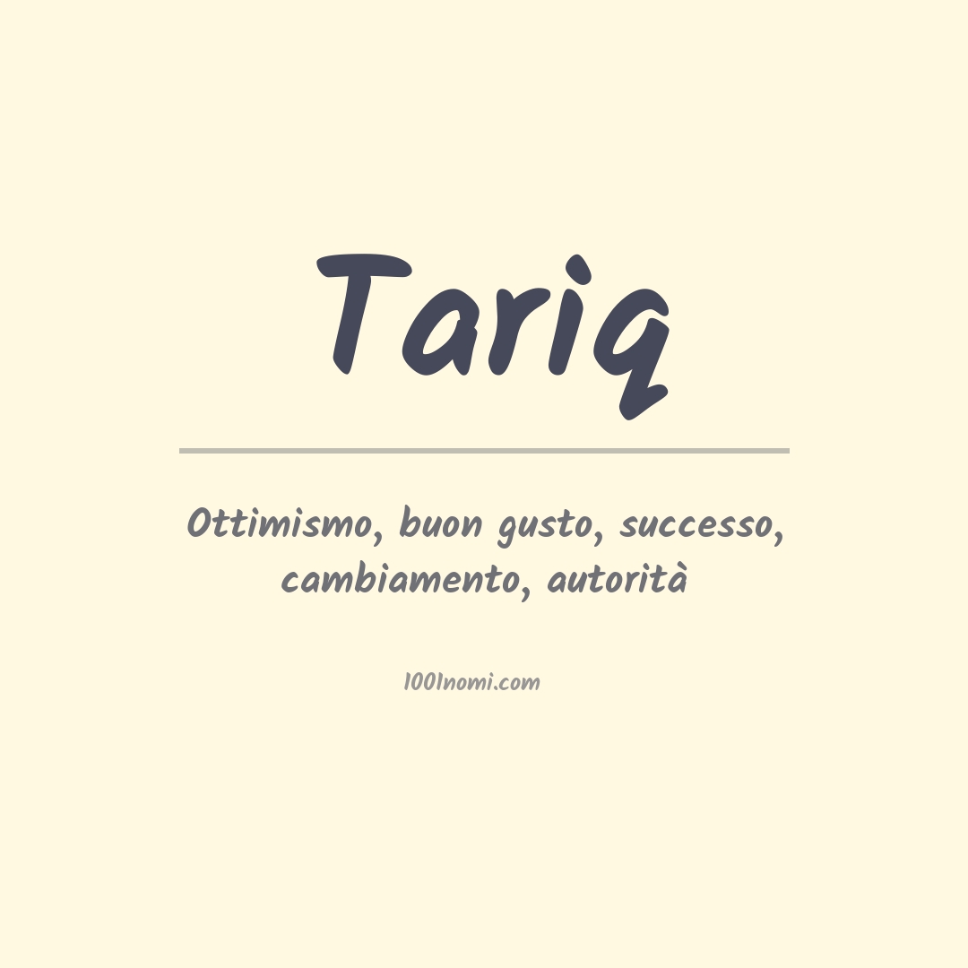 Significato del nome Tariq