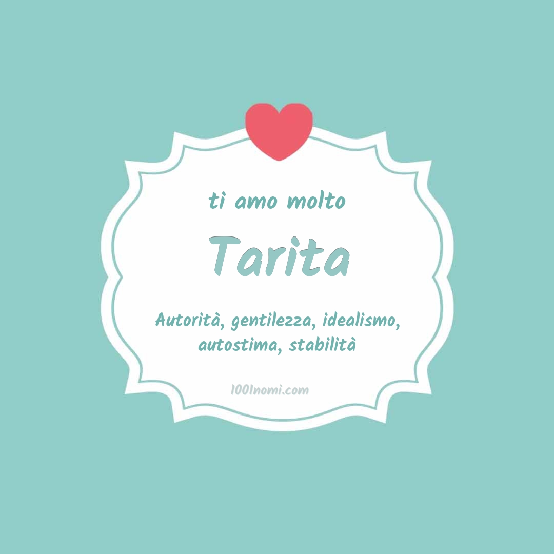 ti amo molto Tarita Ti amo molto Tarita
