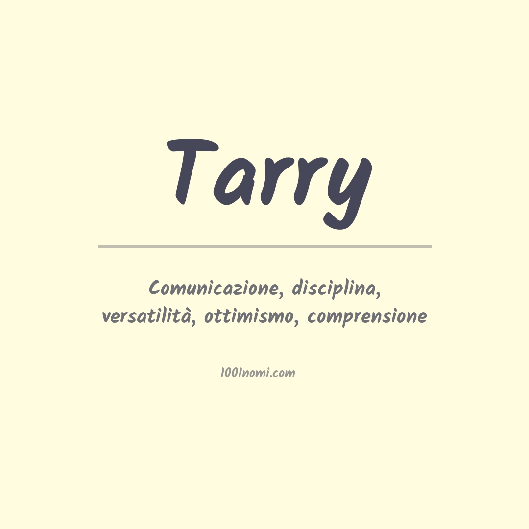 Significato del nome Tarry