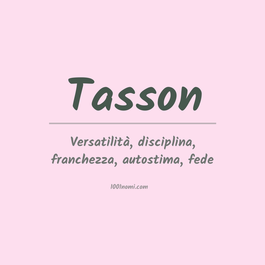 Significato del nome Tasson