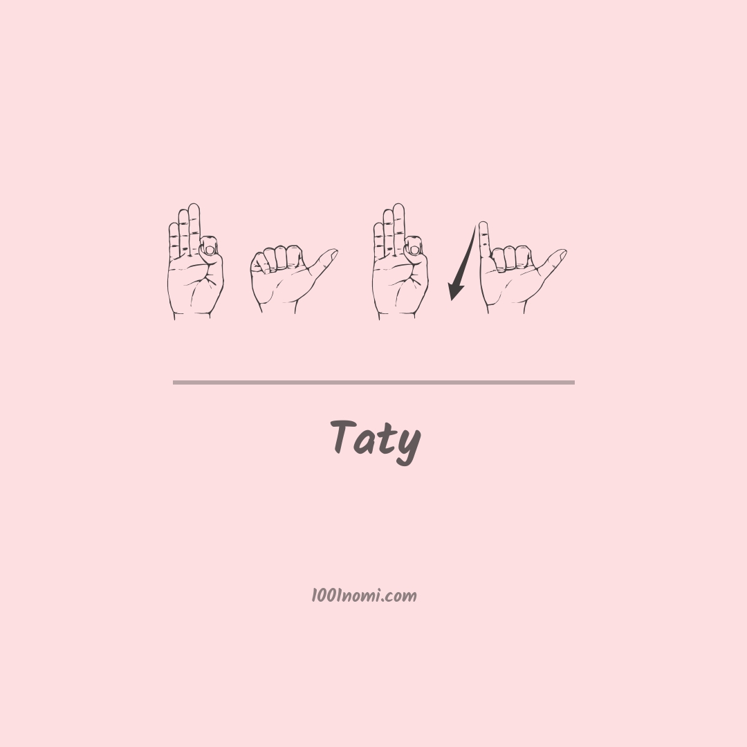 Taty nella lingua dei segni Taty nella lingua dei segni