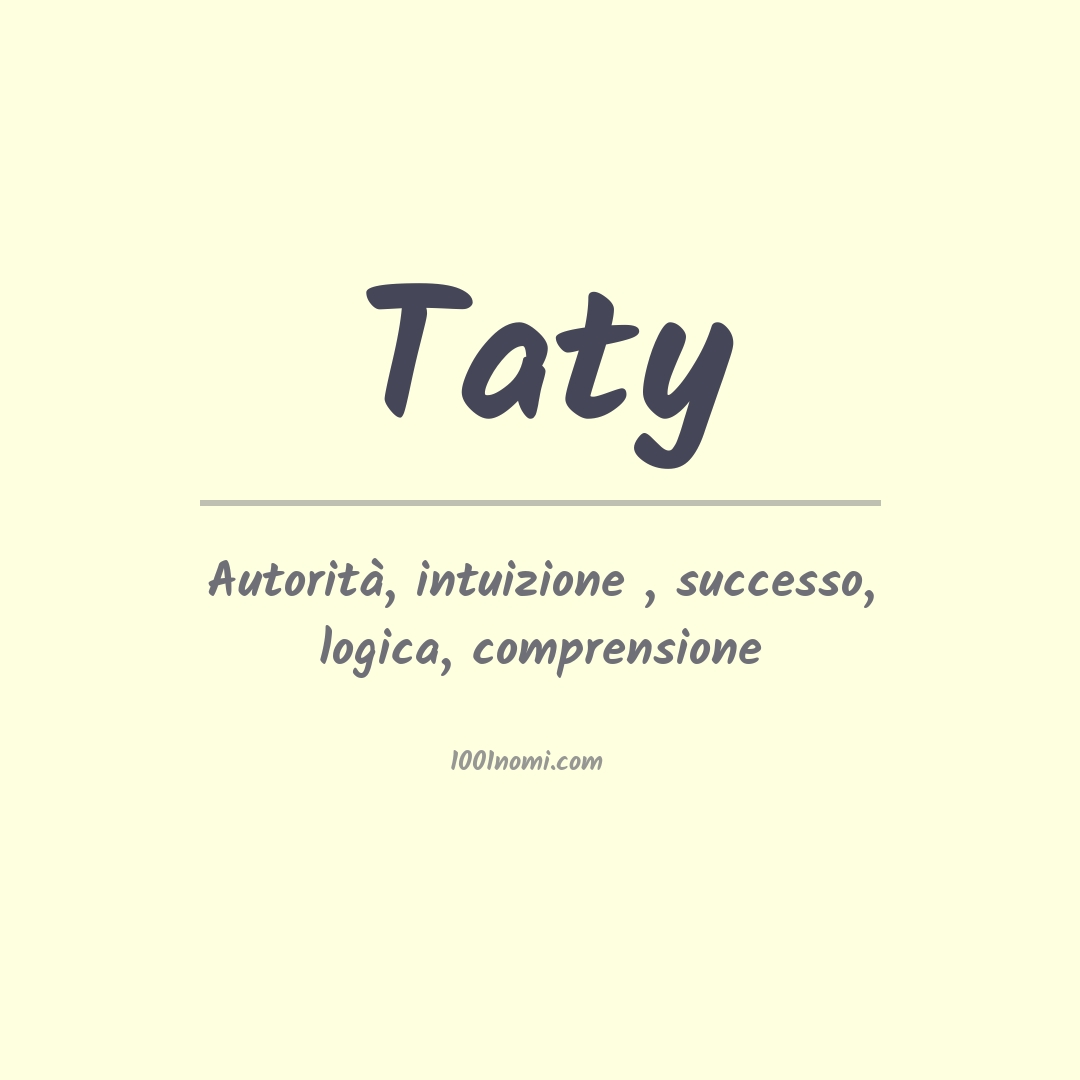 Significato del nome Taty Significato del nome Taty