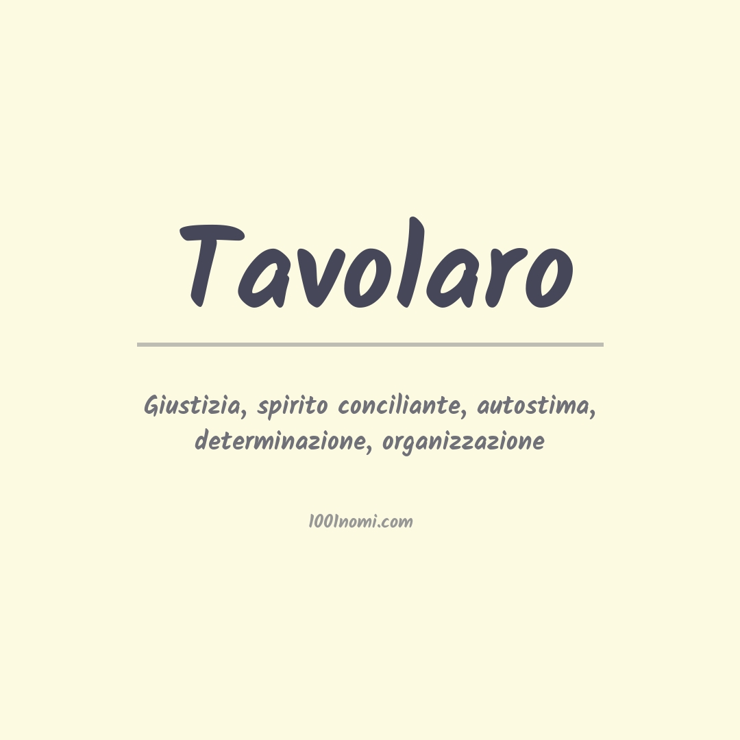 Significato del nome Tavolaro Significato del nome Tavolaro