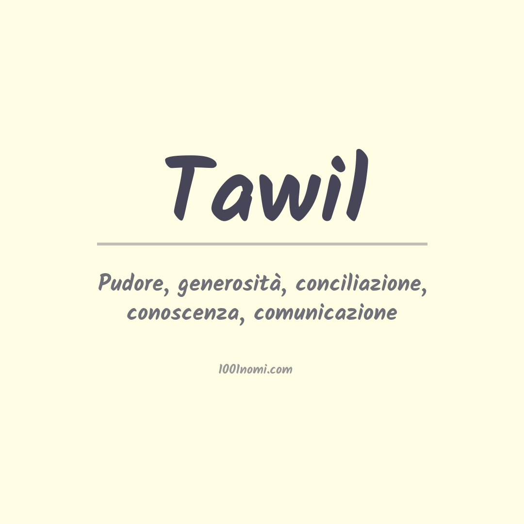 Significato del nome Tawil