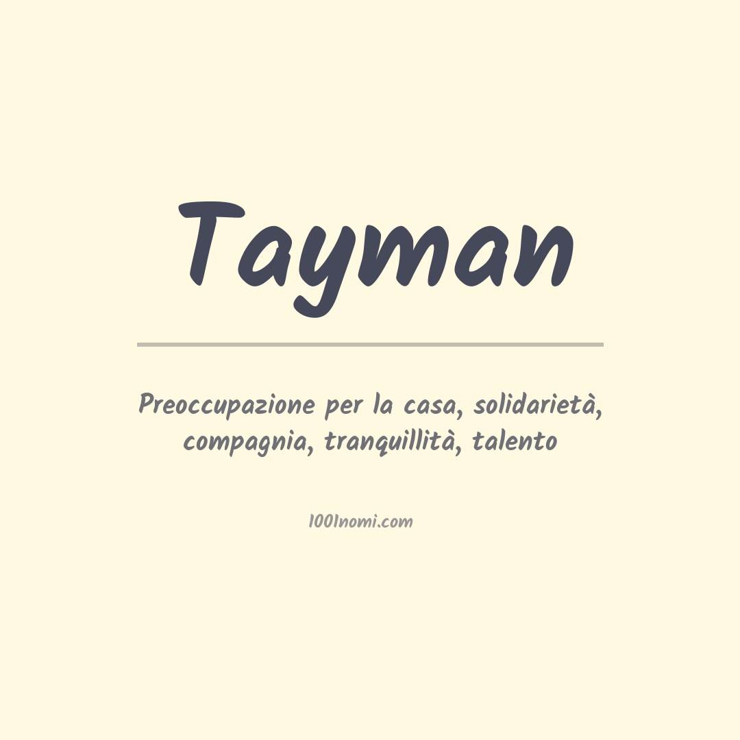 Significato del nome Tayman