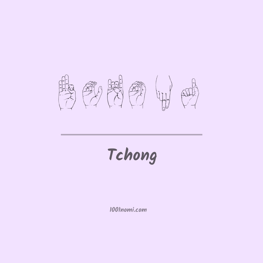 Tchong nella lingua dei segni
