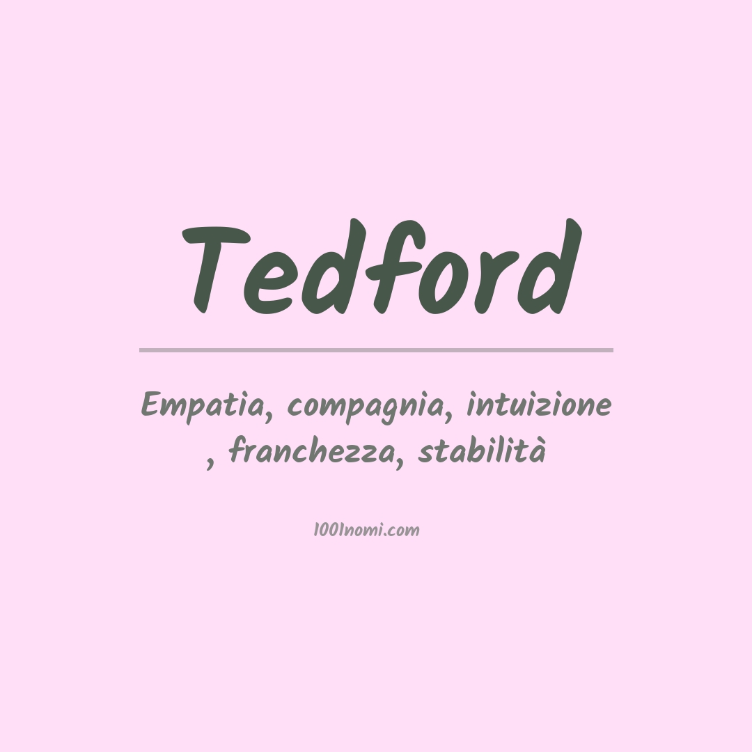 Significato del nome Tedford