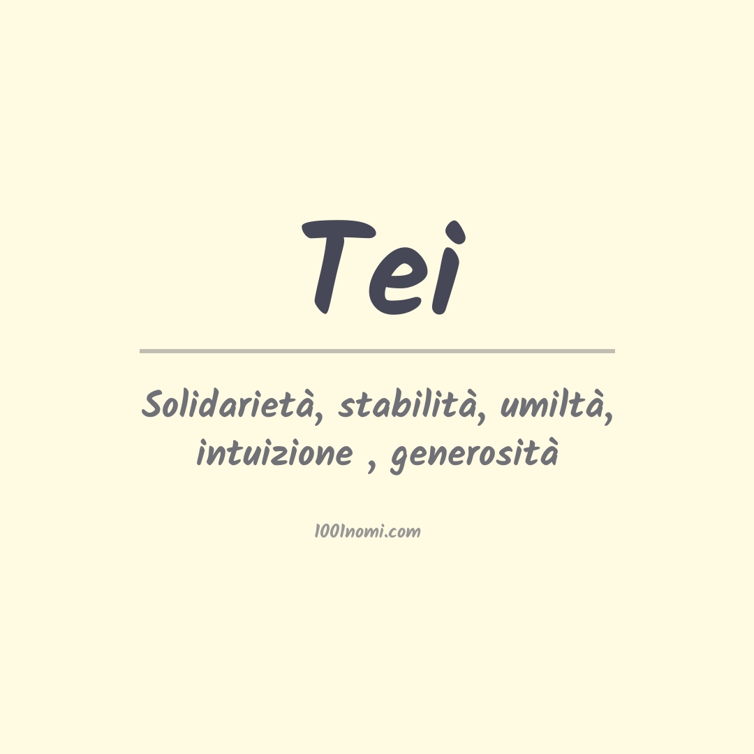 Significato del nome Tei Significato del nome Tei