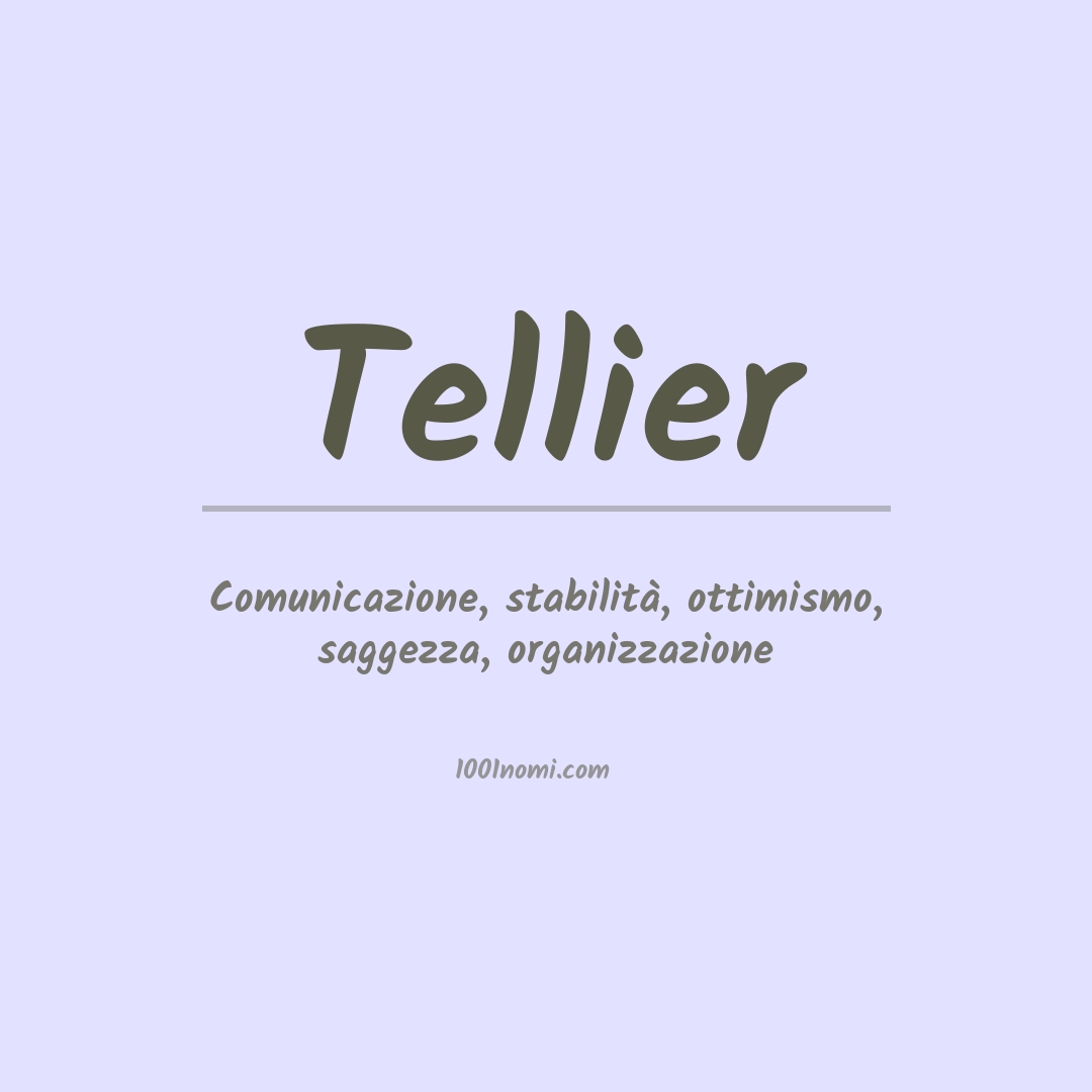 Significato del nome Tellier