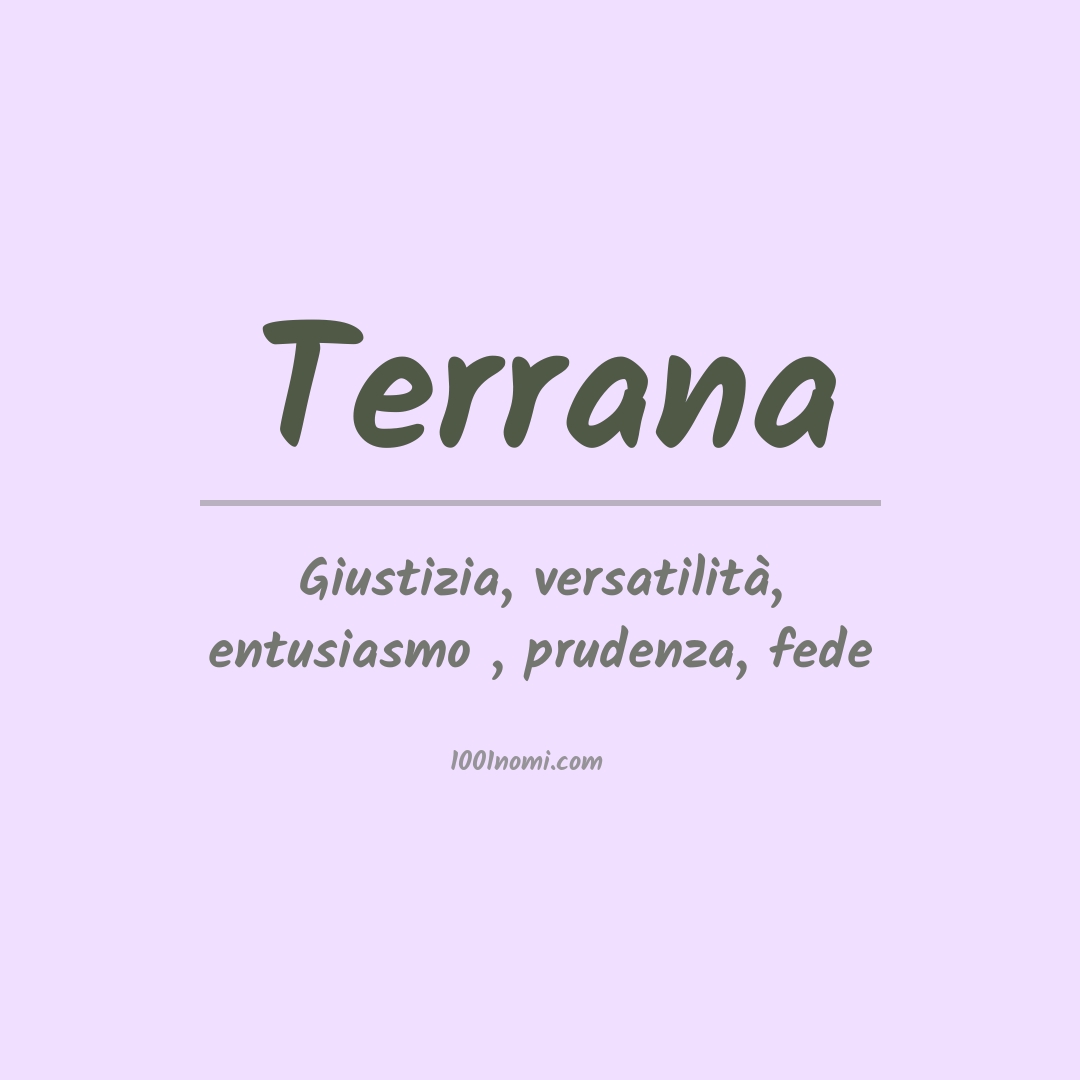 Significato del nome Terrana Significato del nome Terrana