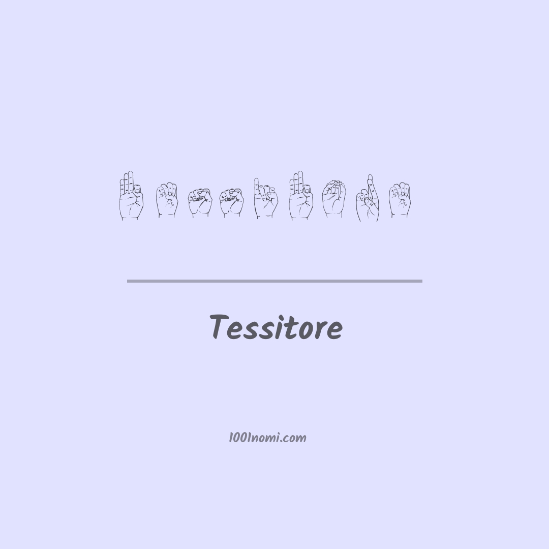 Tessitore nella lingua dei segni Tessitore nella lingua dei segni