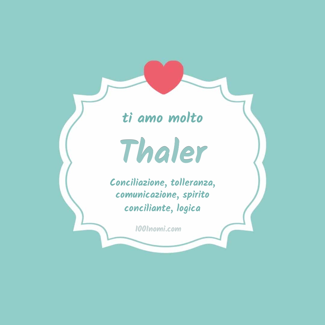 ti amo molto Thaler Ti amo molto Thaler