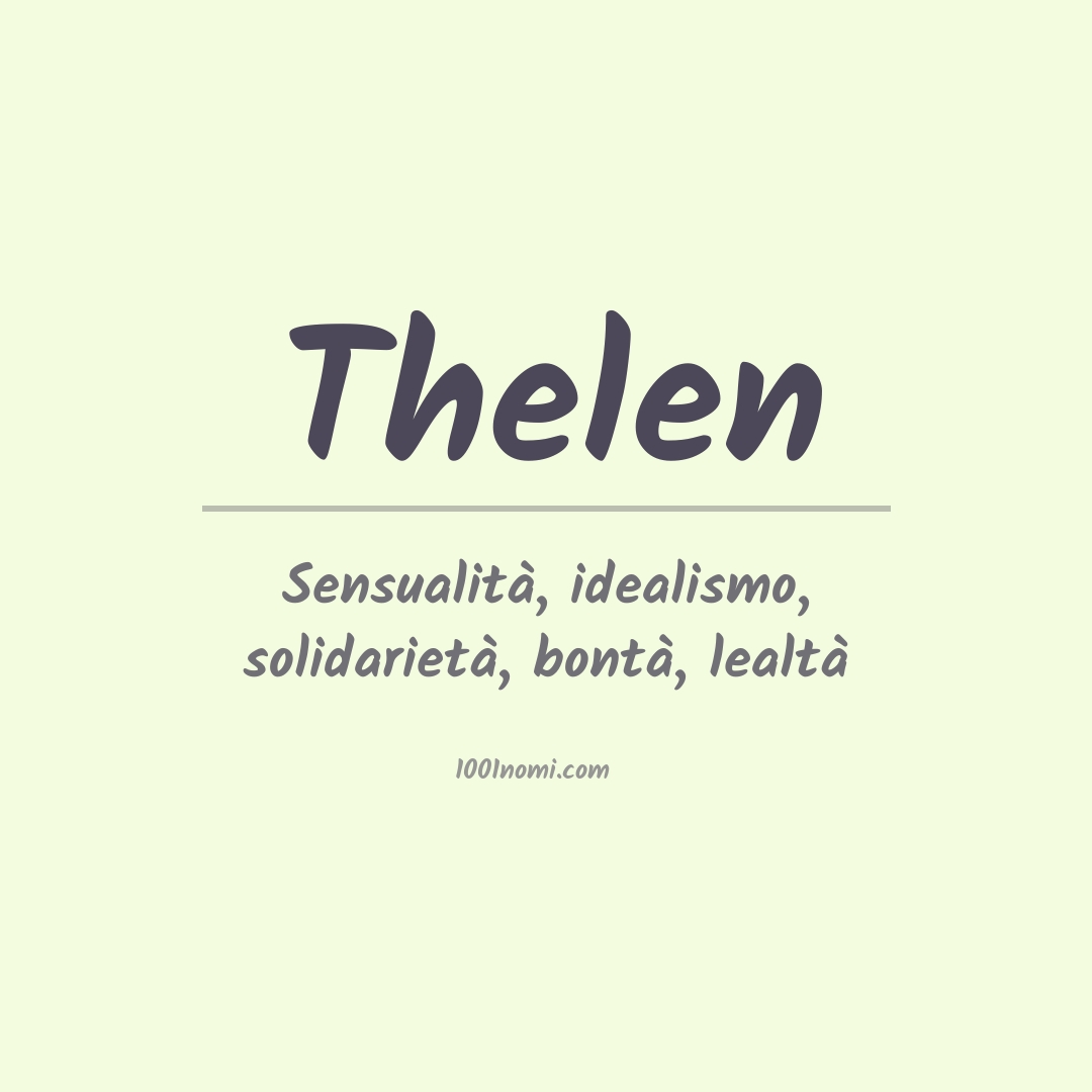 Significato del nome Thelen