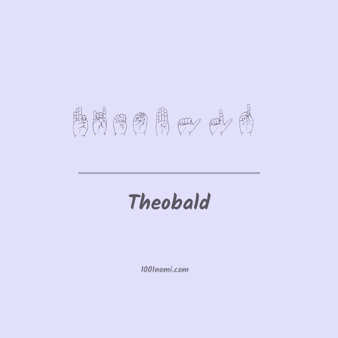 Theobald nella lingua dei segni