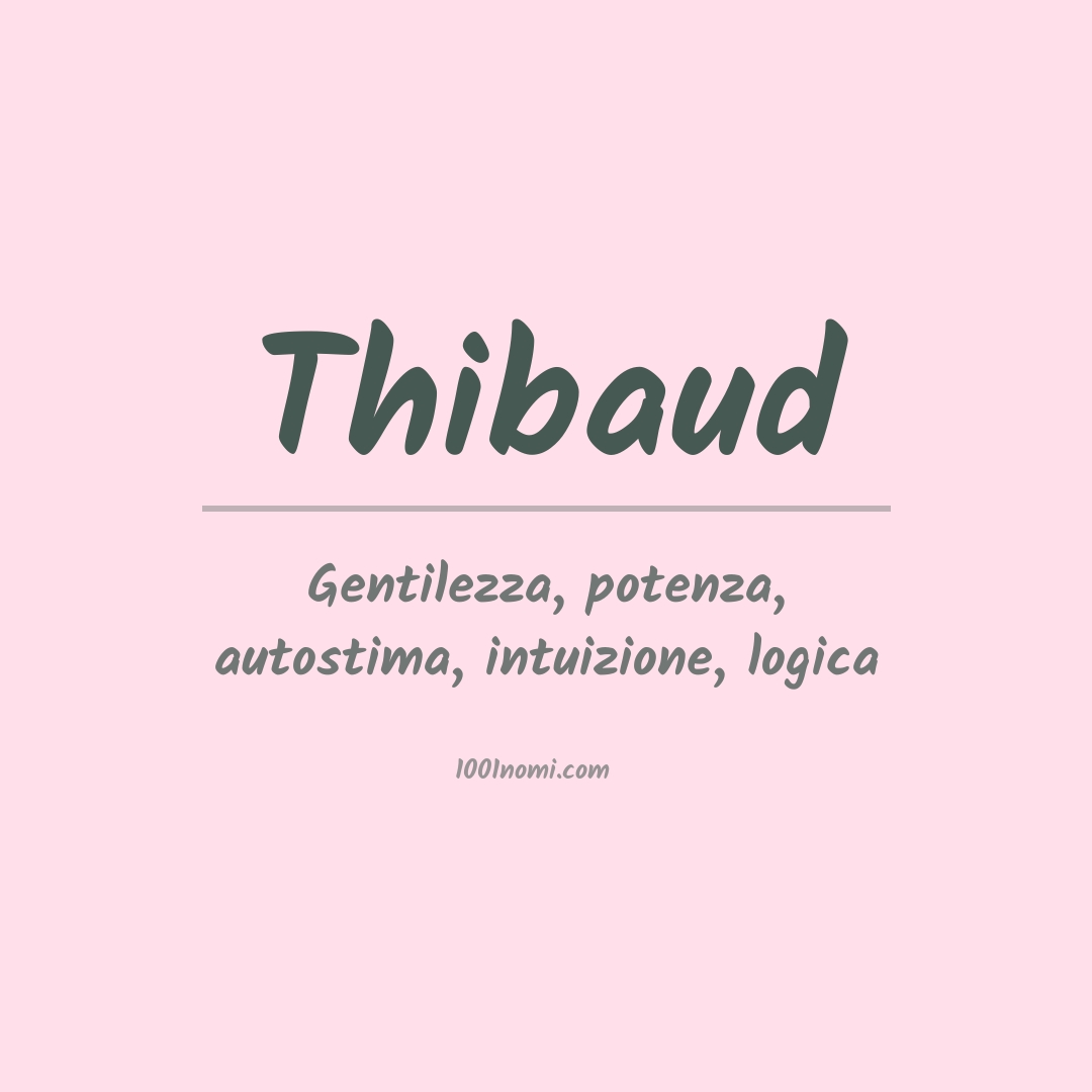 Significato del nome Thibaud