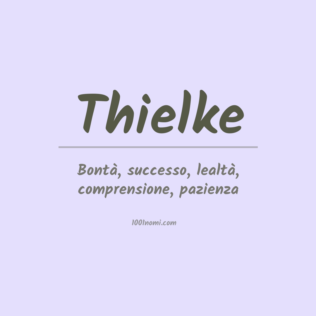 Significato del nome Thielke