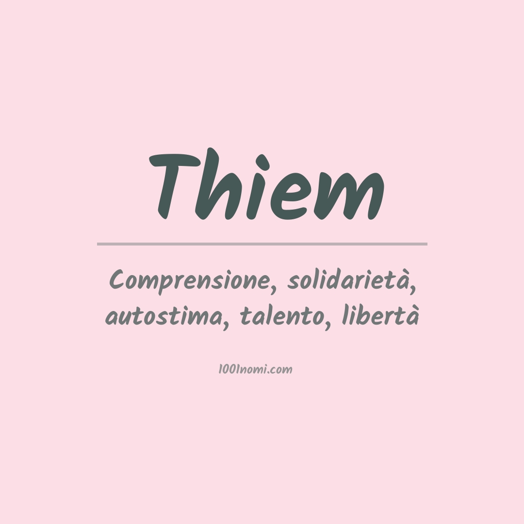 Significato del nome Thiem