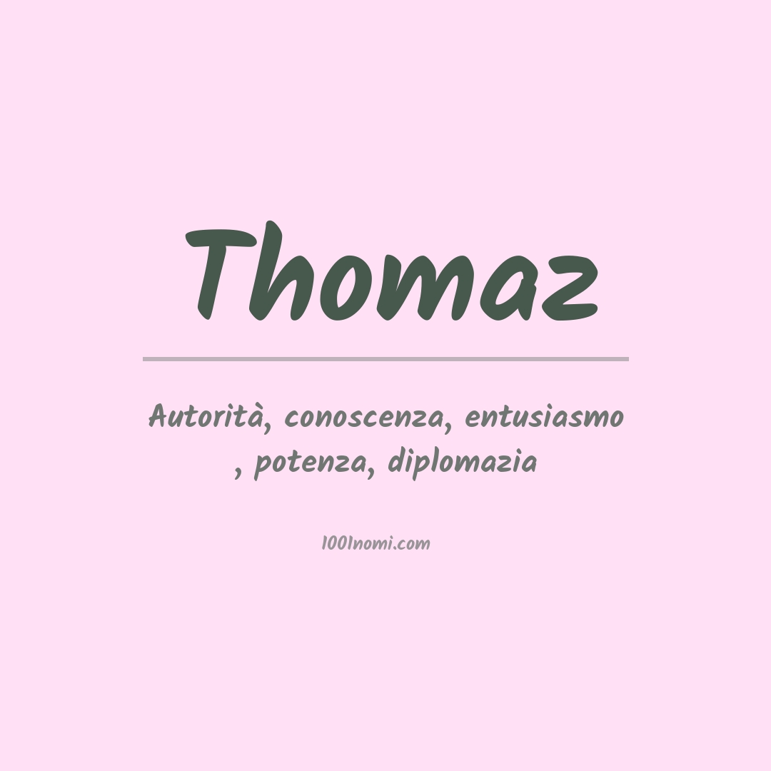 Significato del nome Thomaz