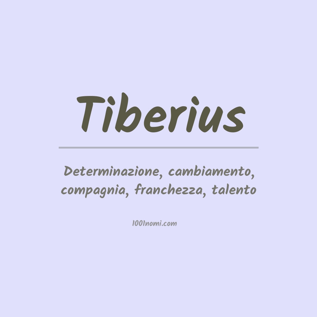 Significato del nome Tiberius Significato del nome Tiberius