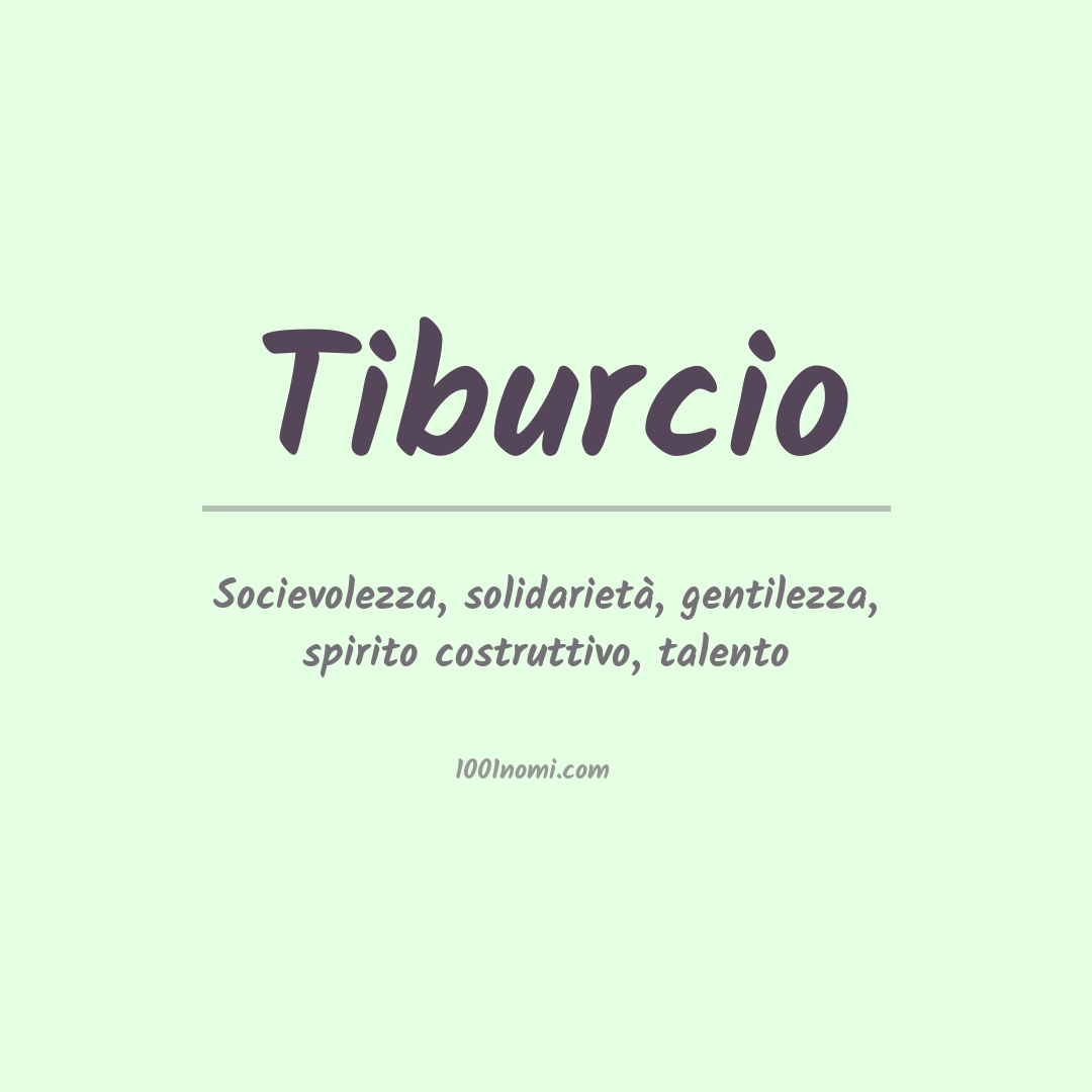 Significato del nome Tiburcio