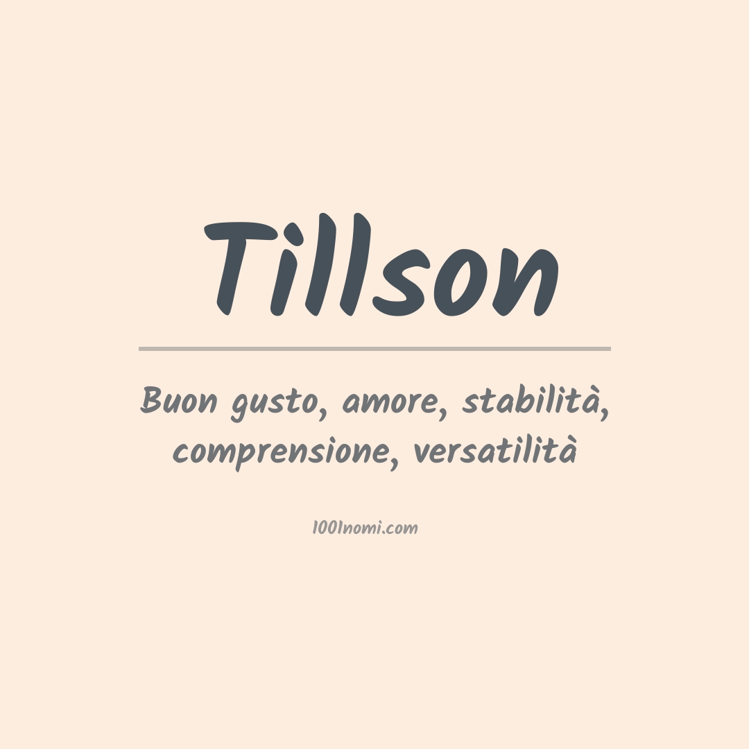Significato del nome Tillson Significato del nome Tillson