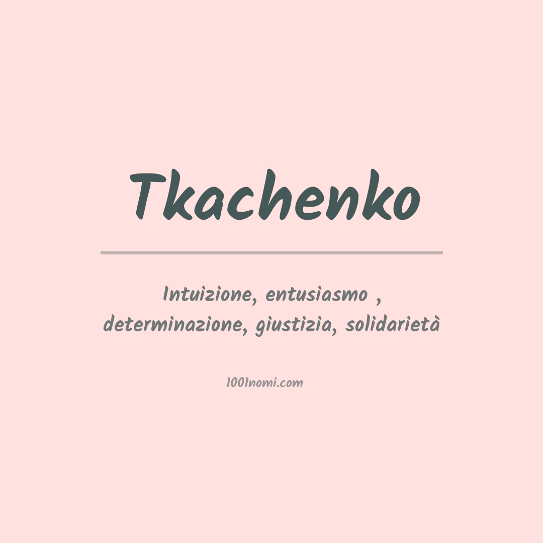 Significato del nome Tkachenko