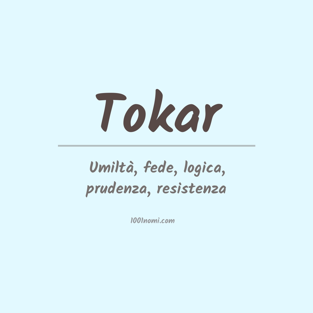 Significato del nome Tokar