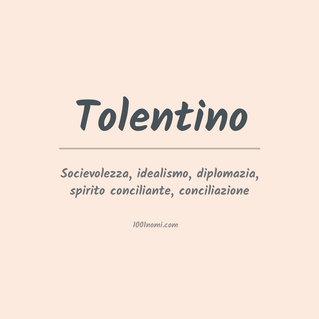 Significato del nome Tolentino
