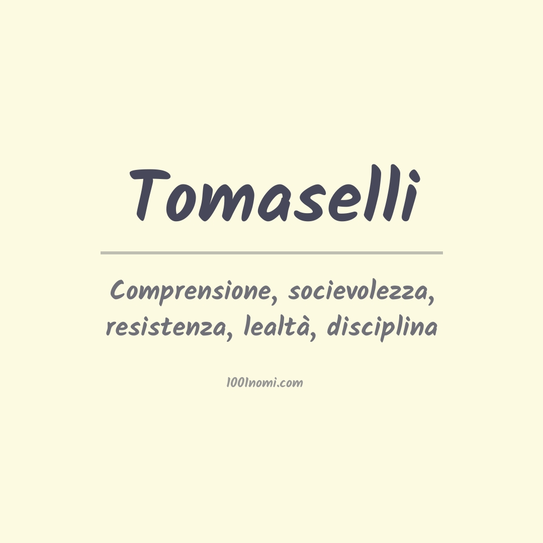 Significato del nome Tomaselli