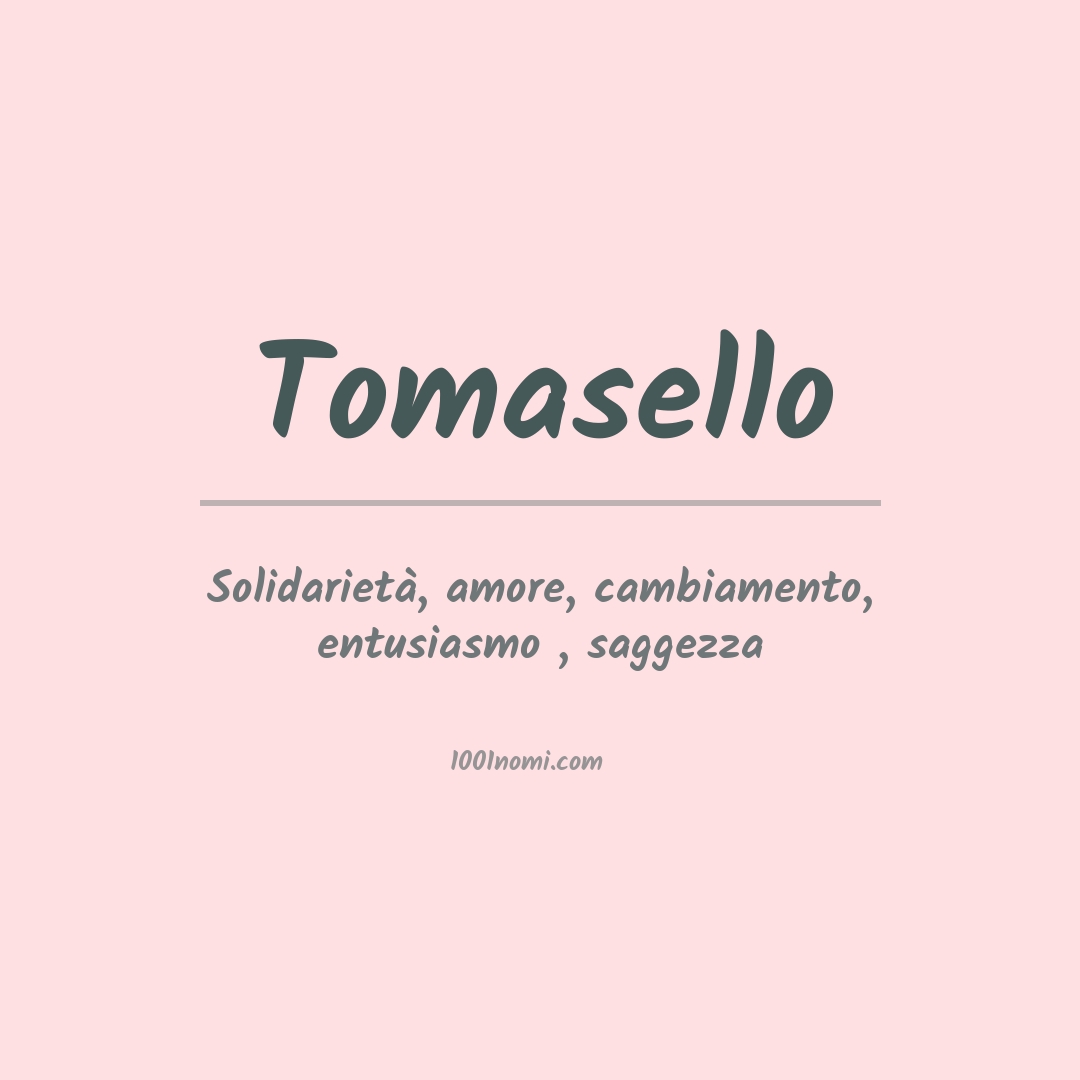 Significato del nome Tomasello