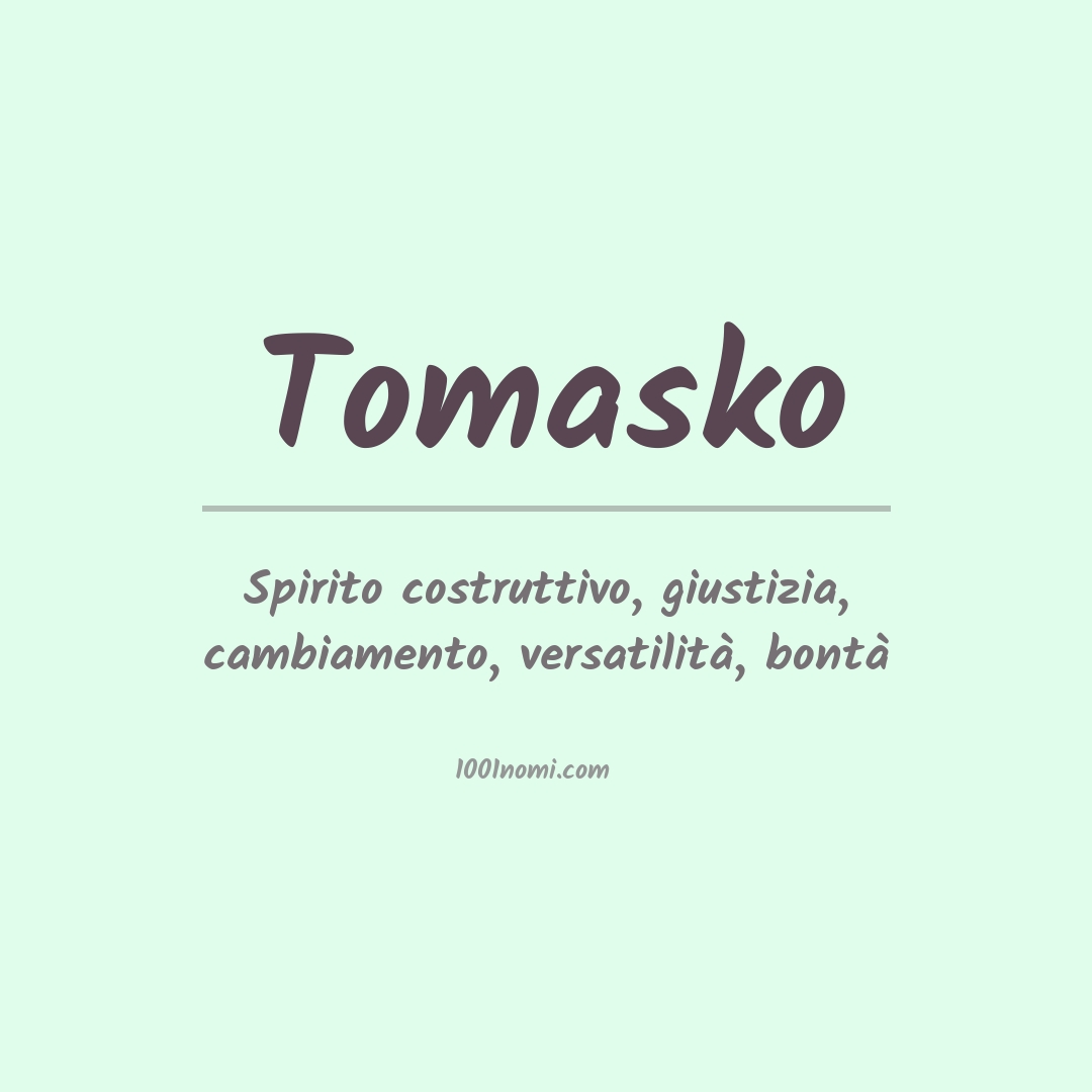 Significato del nome Tomasko