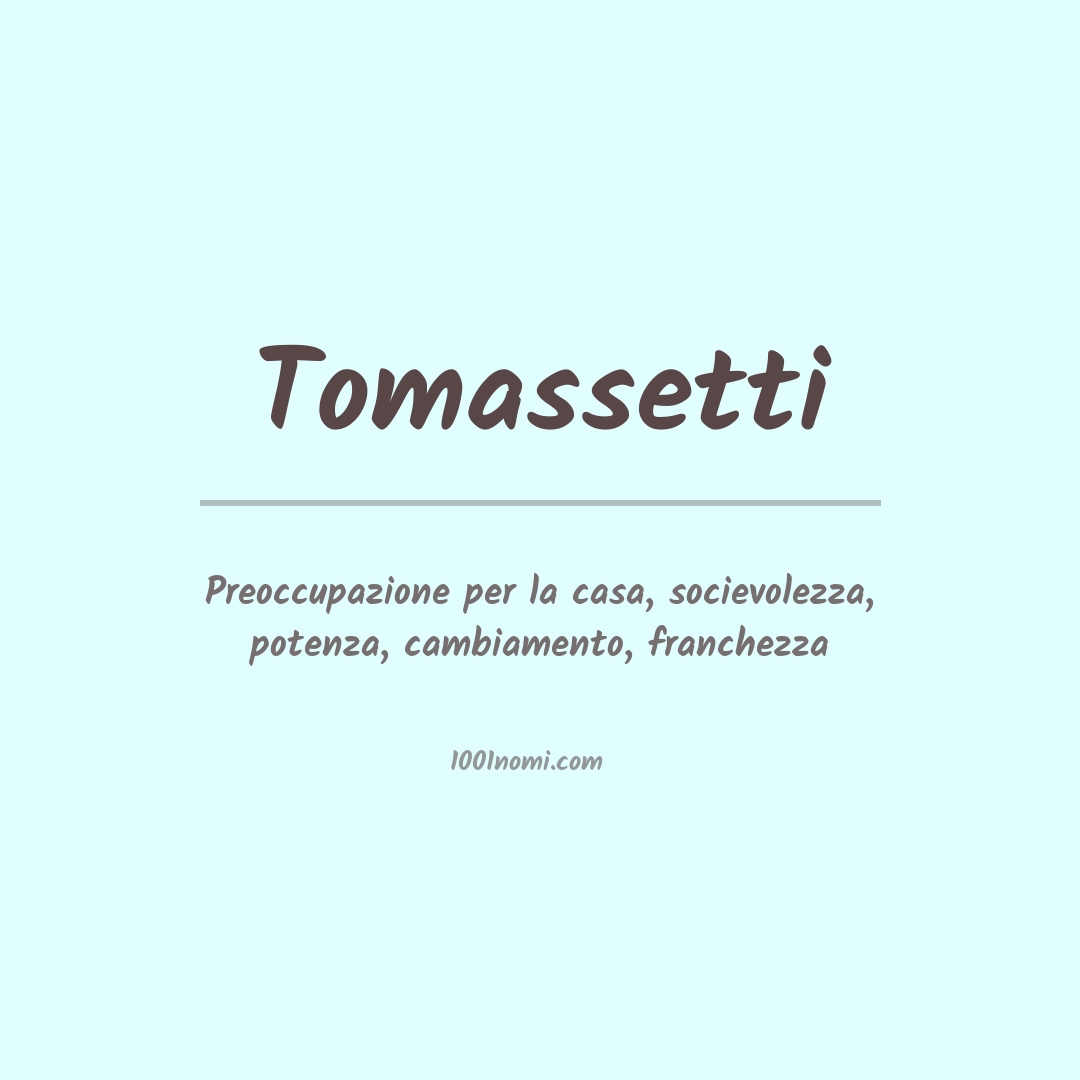 Significato del nome Tomassetti