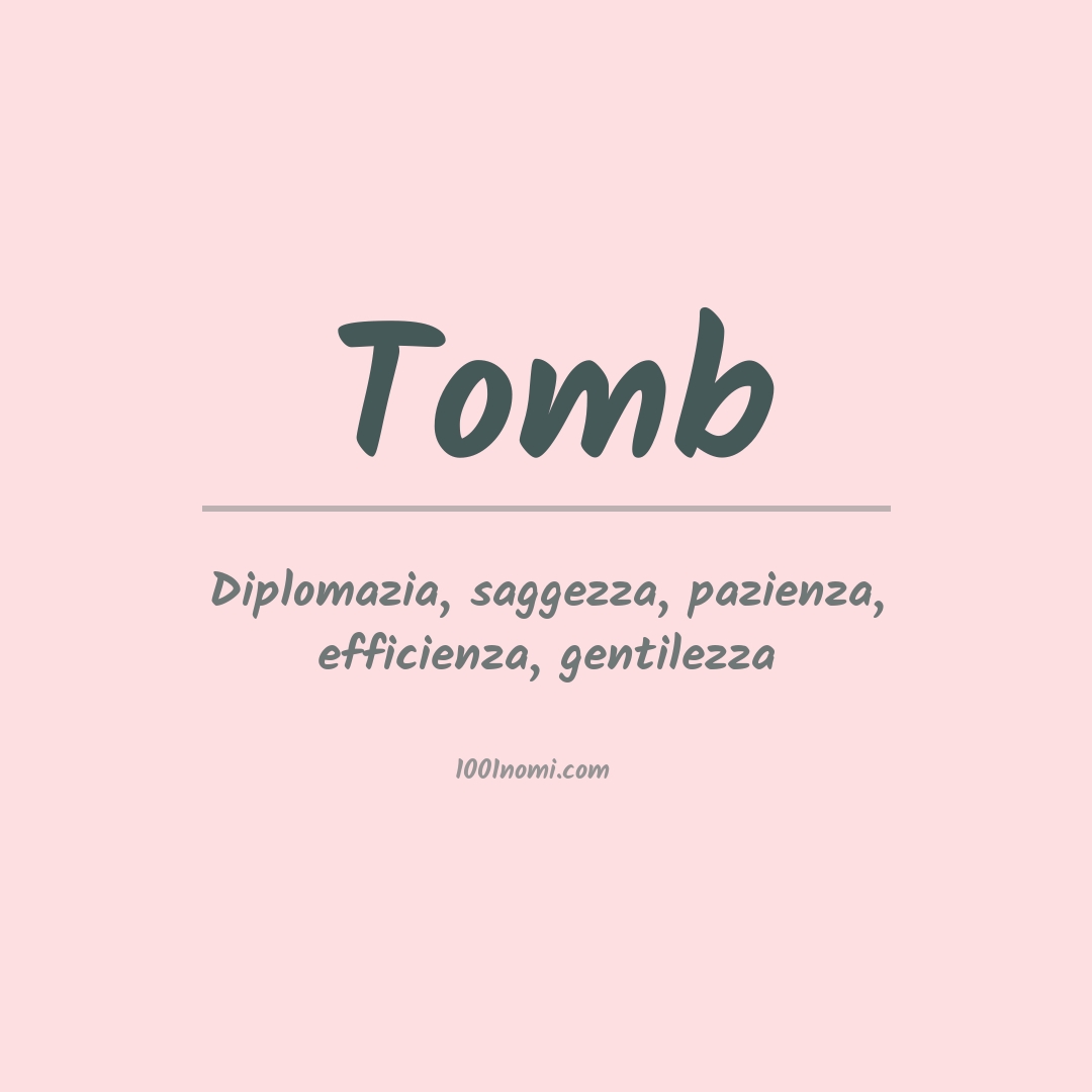 Significato del nome Tomb Significato del nome Tomb