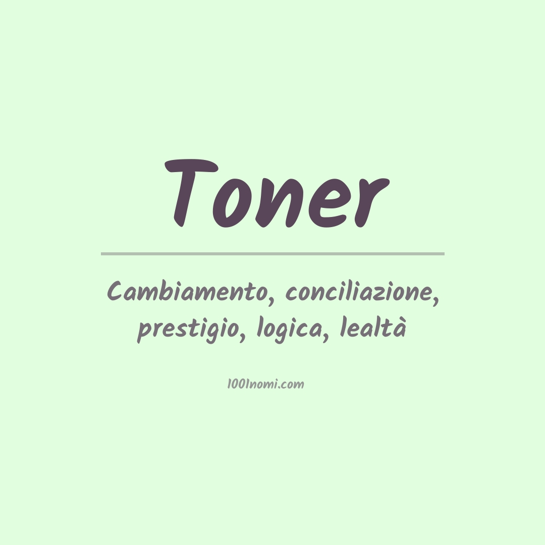 Significato del nome Toner