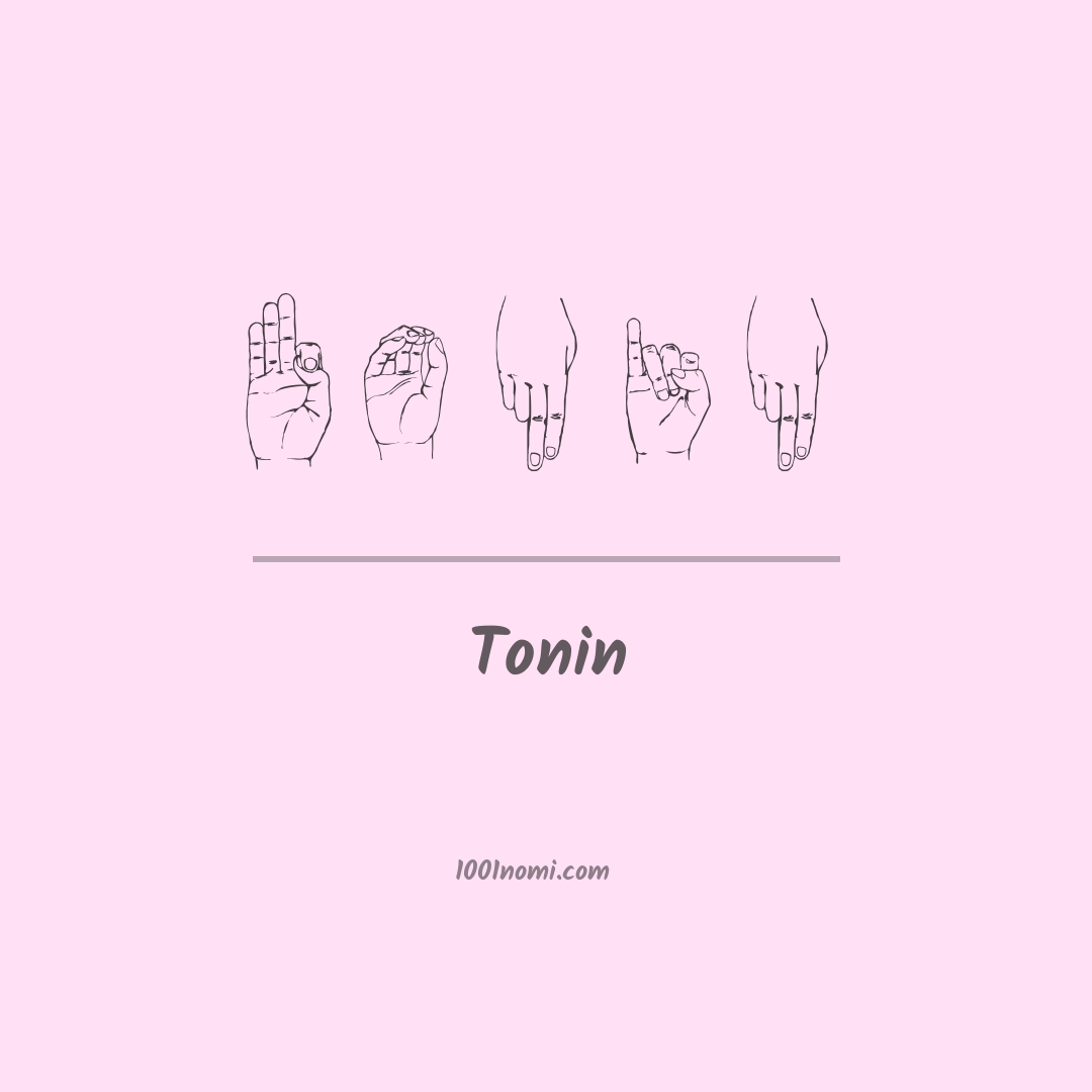 Tonin nella lingua dei segni Tonin nella lingua dei segni