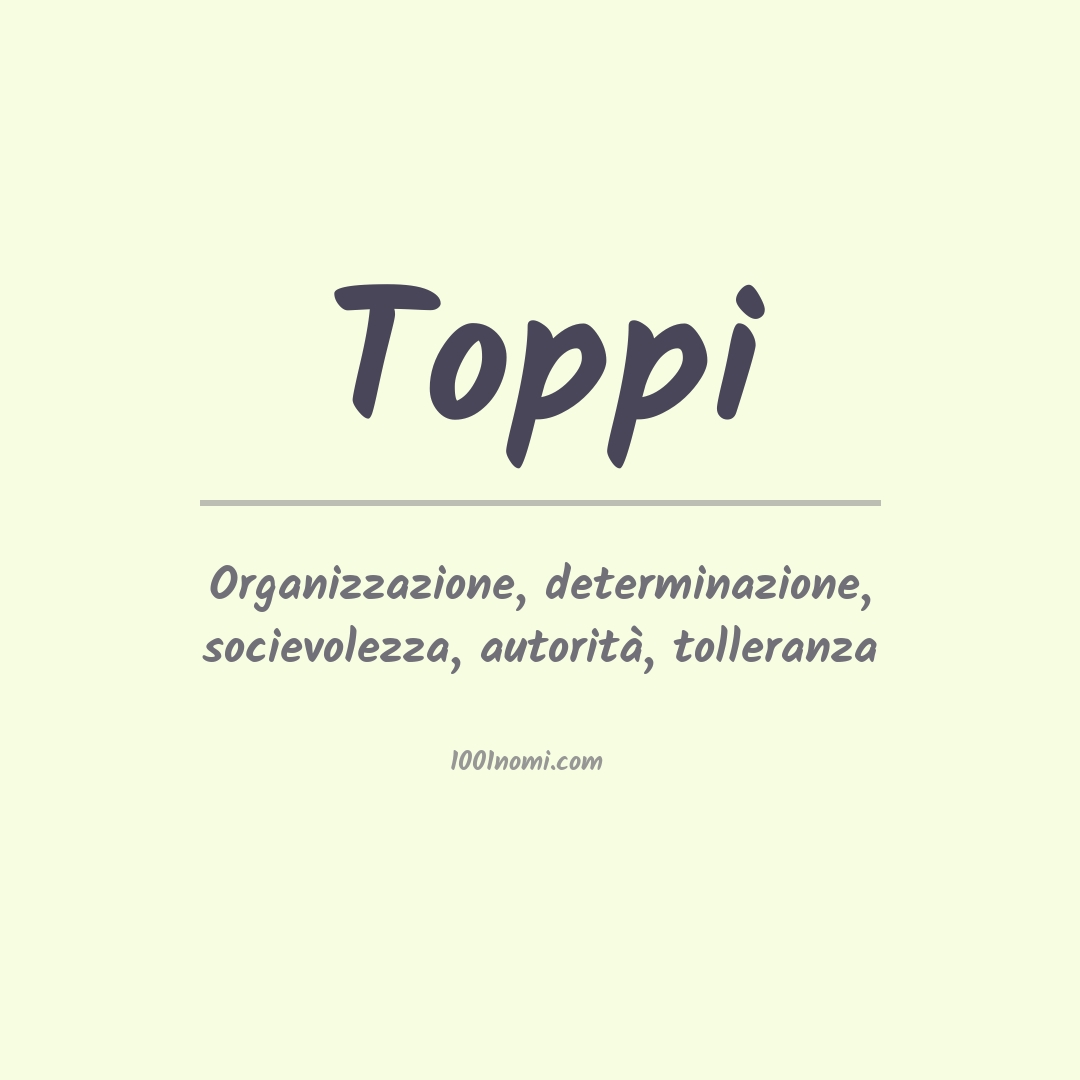 Significato del nome Toppi