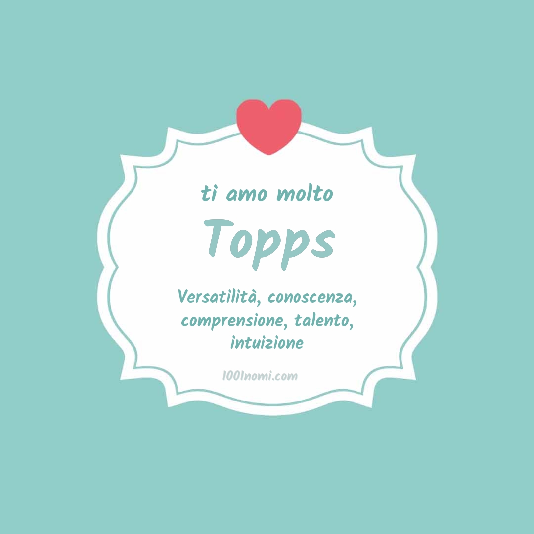Ti amo molto Topps Ti amo molto Topps