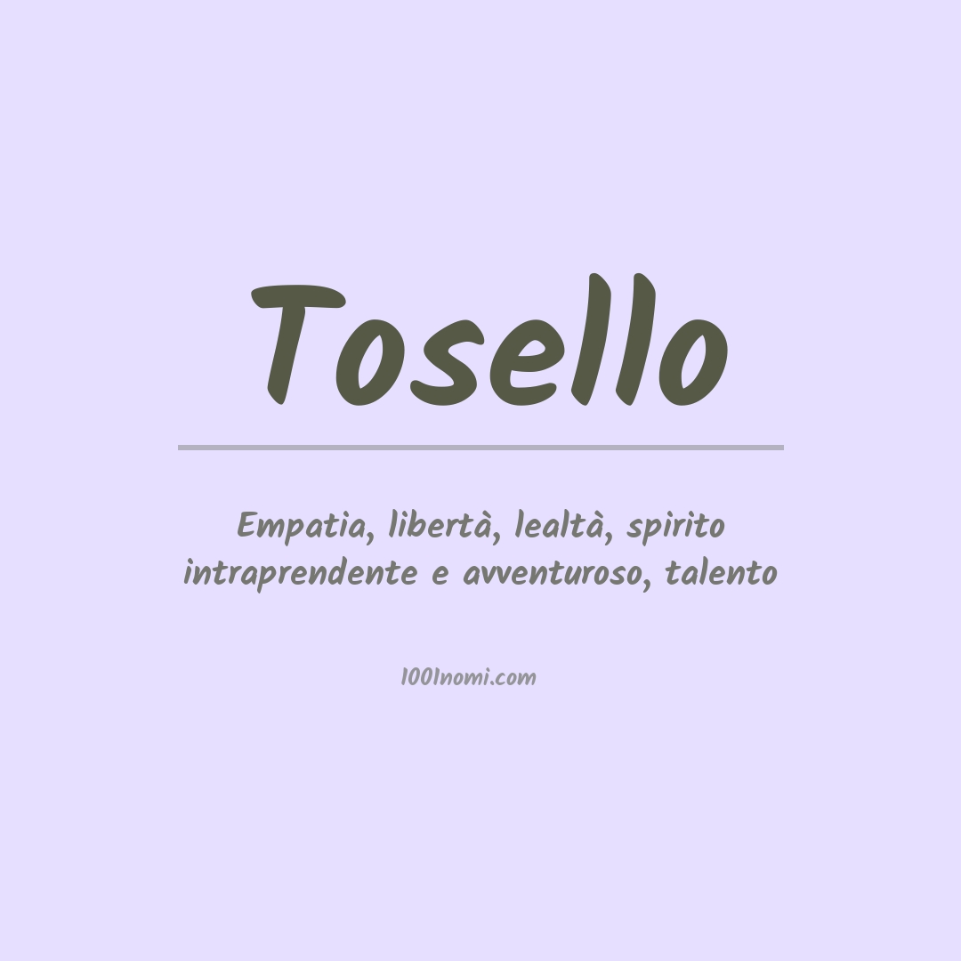 Significato del nome Tosello
