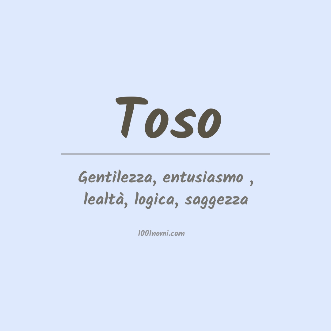 Significato del nome Toso