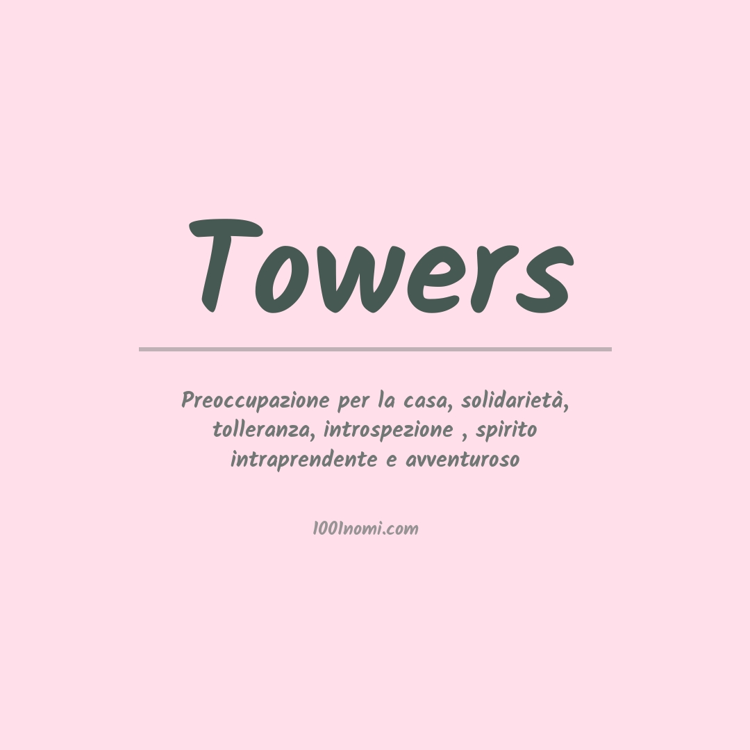 Significato del nome Towers