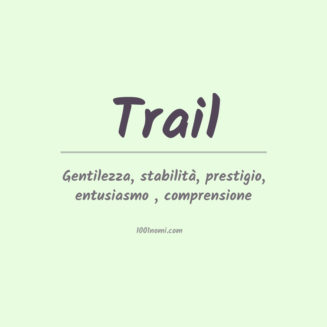 Significato del nome Trail