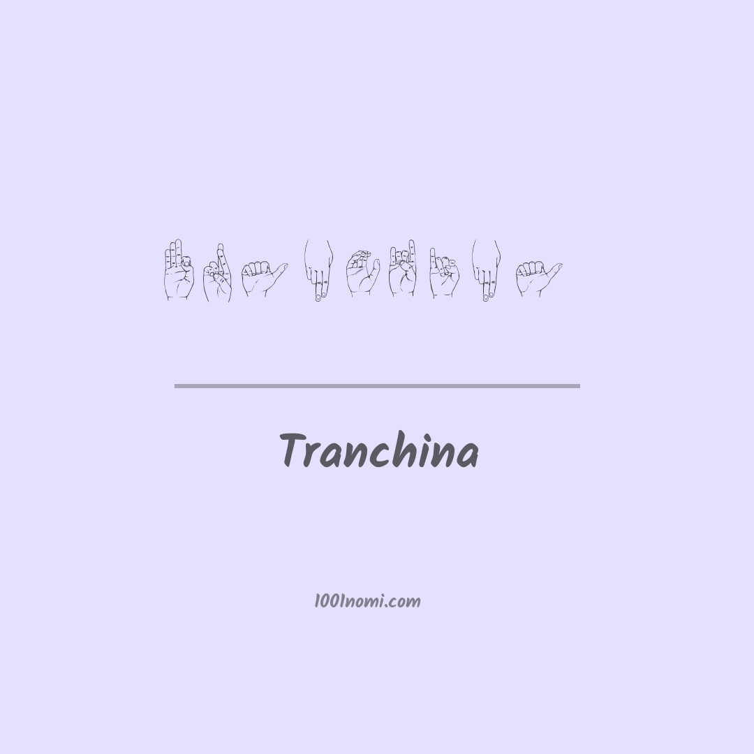 Tranchina nella lingua dei segni