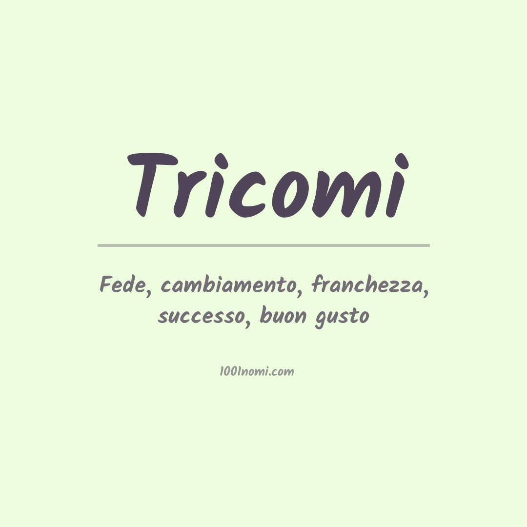 Significato del nome Tricomi